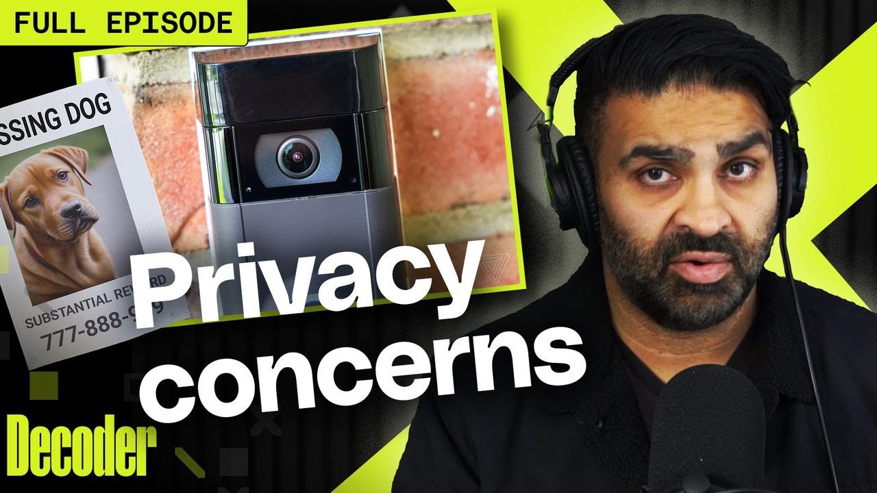 Let's talk about Ring, lost dogs, and the surveillance state | Decoder
