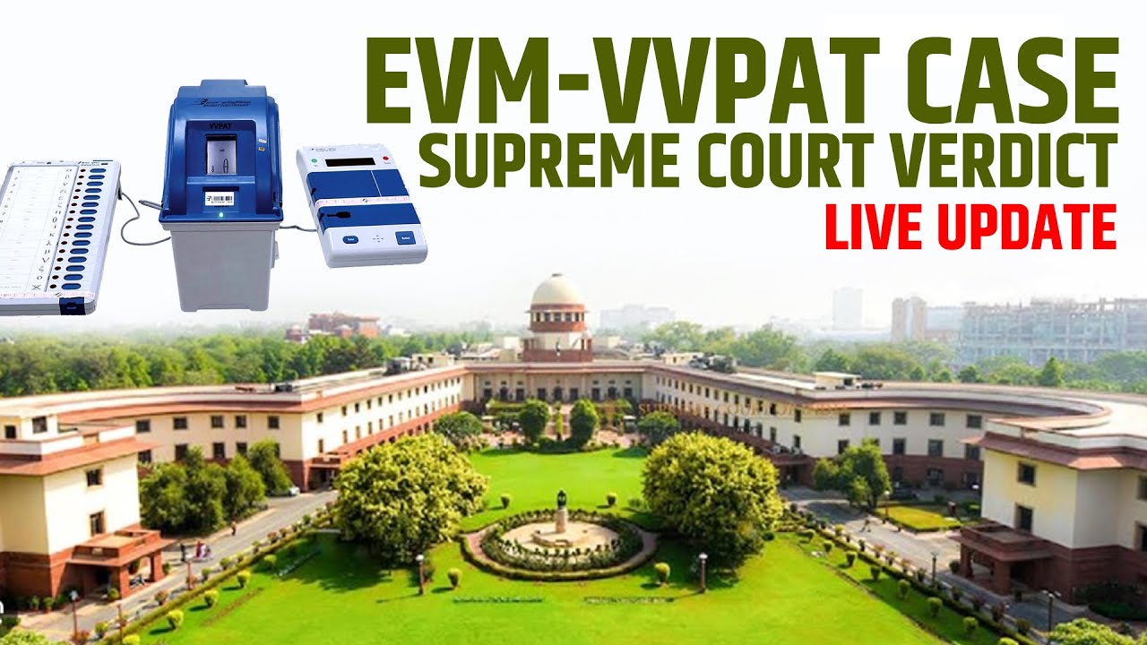LIVE: Supreme Court Verdict On 100% EVM-VVPAT Verification | EVM | VVPAT |Election | Live News