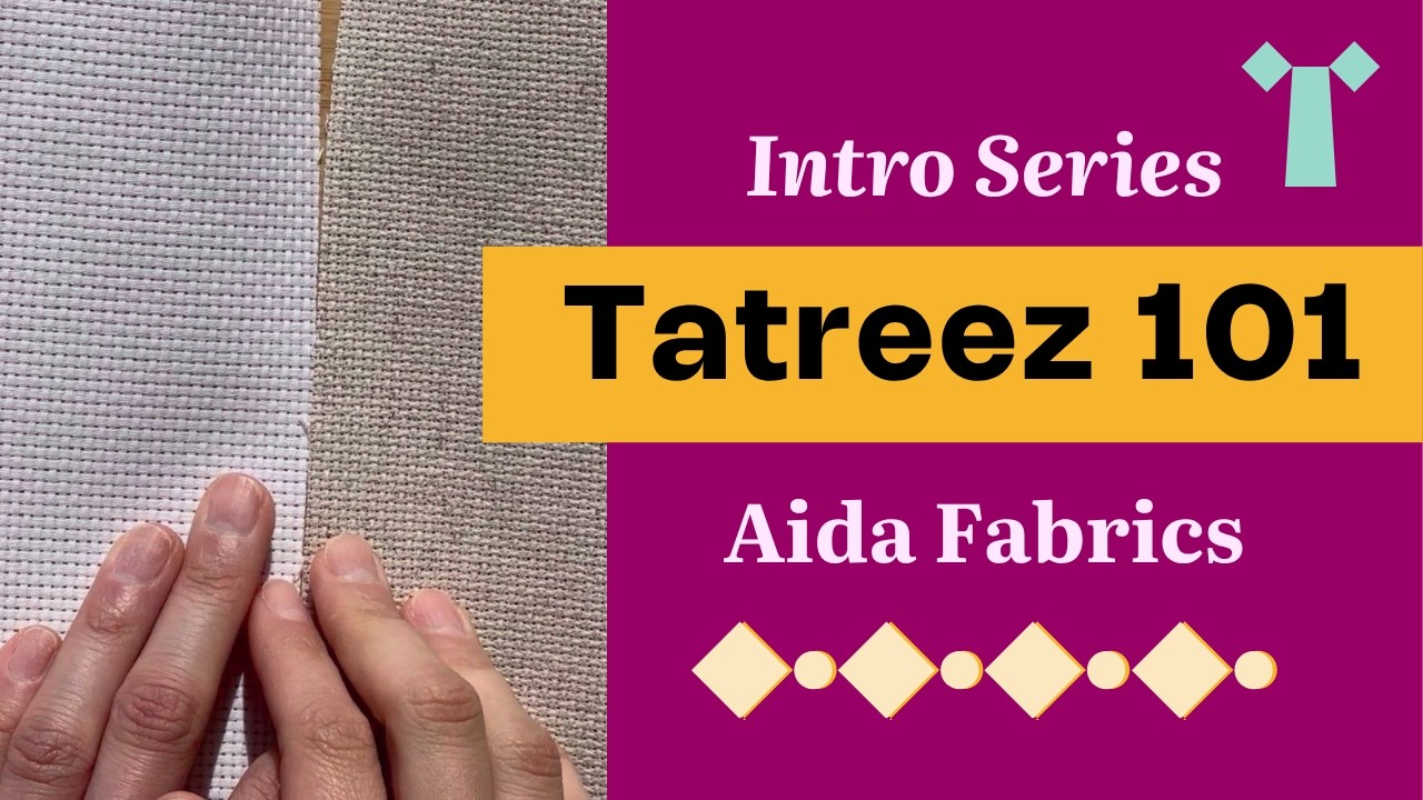 Which Aida Fabric is Best for Tatreez? | 11 vs 14 Count, Color, & Sizing Tips