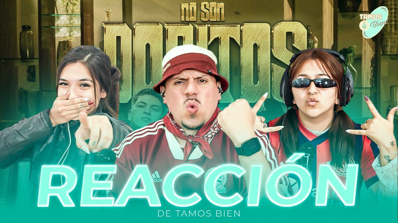 🇦🇷 🤝 🇲🇽 Reacción a Clave Especial x Luis R Conriquez - No Son Doritos [Official Video] | Tamos Bien!
