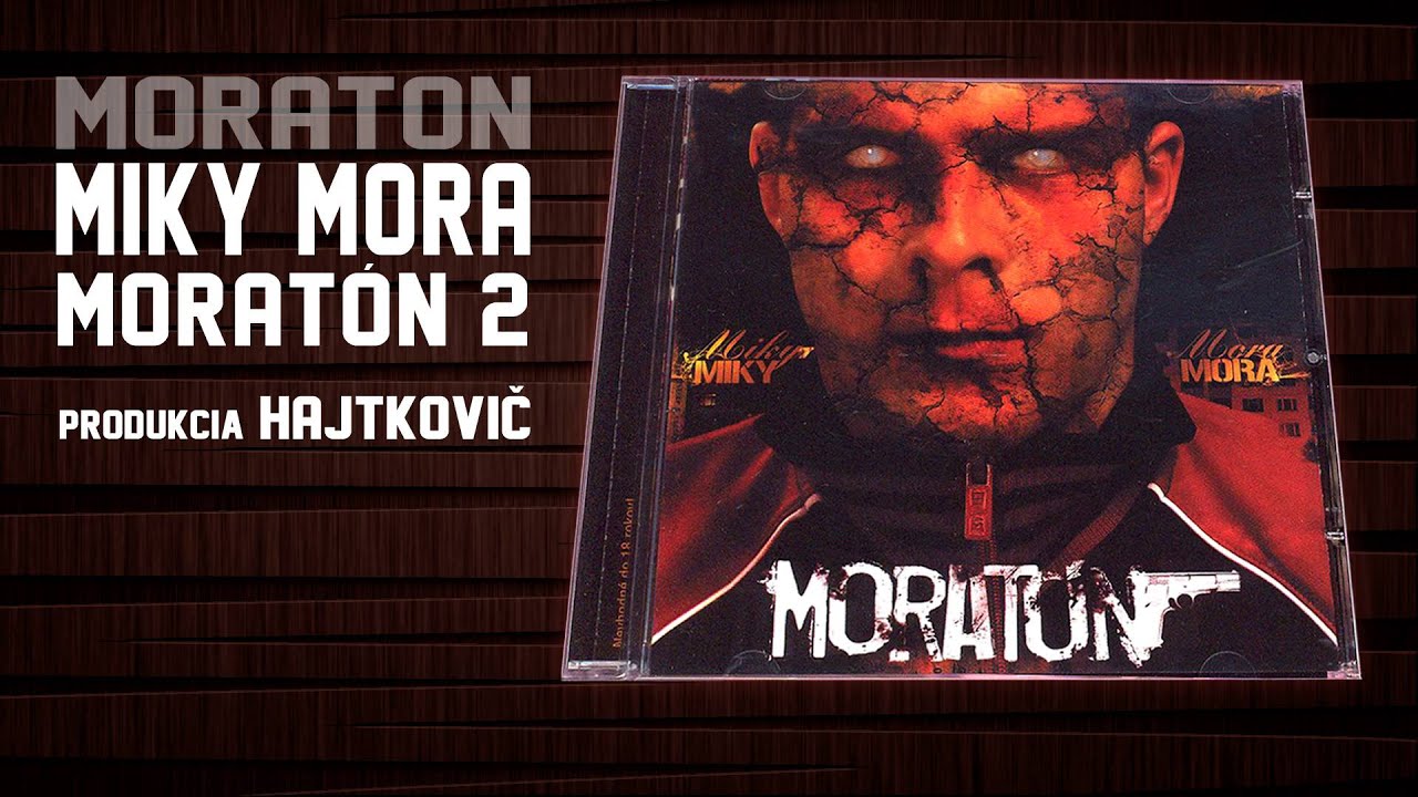Miky Mora- Moraton2 /prod.Hajtkovic /
