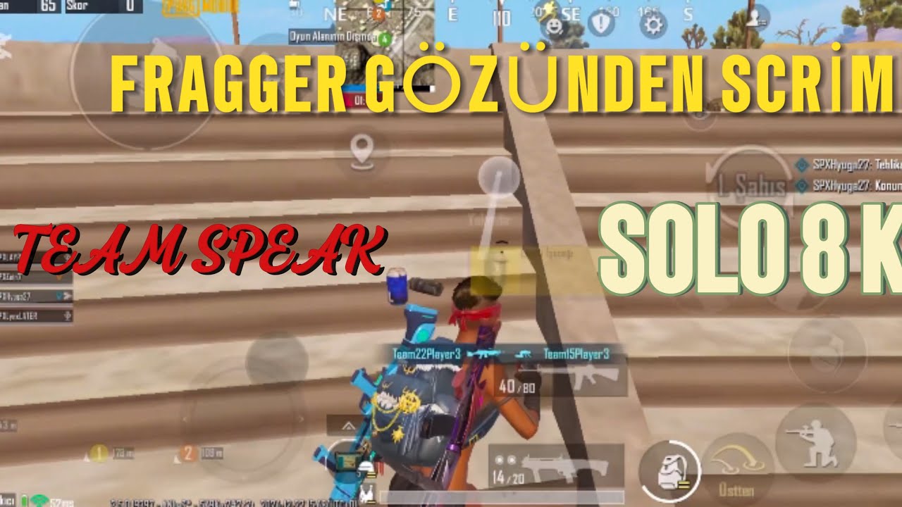 FRAGGER GÖZÜNDEN SCRİM TEAM SPEAK PUBG MOBİLE  | SOLO 8 KİLL | SPX ESPOR