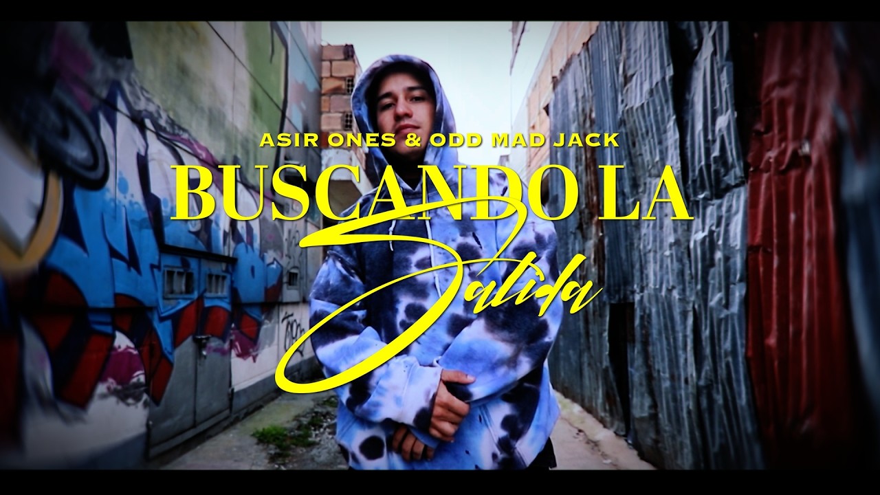 Asir Ones & The Odd Mad Jack - Buscando La Salida  [Vídeo Music Oficial]
