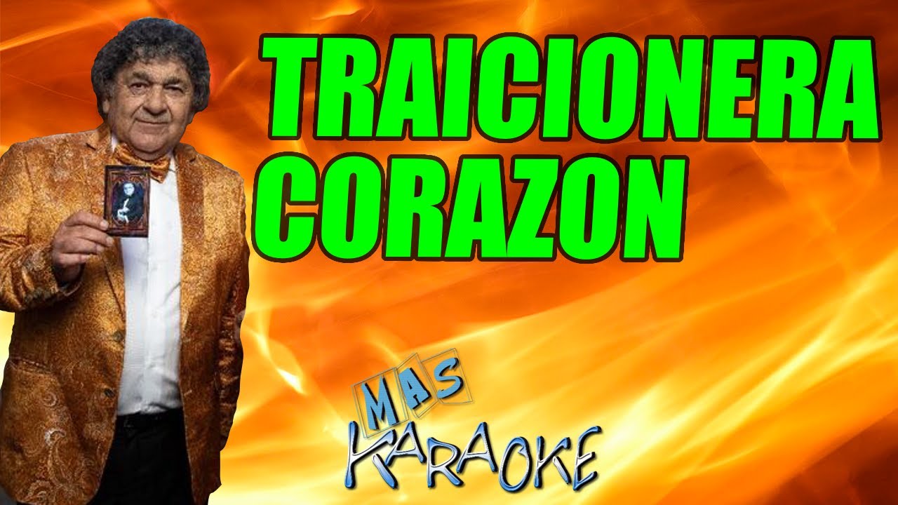 TRAICIONERA CORAZON Los Palmeras / Karaoke con letra