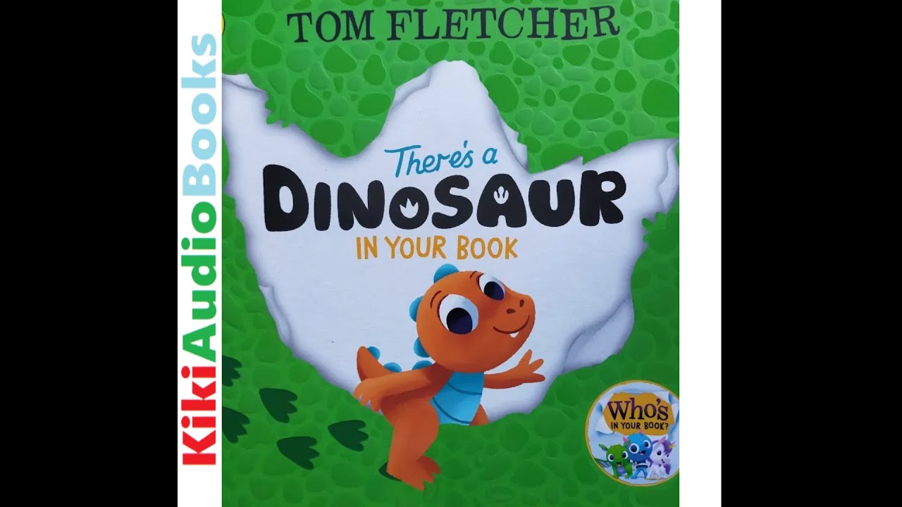 There`s a DINOSAUR In Your Book by Tom Fletcher | Kids Books Read Aloud by kids |