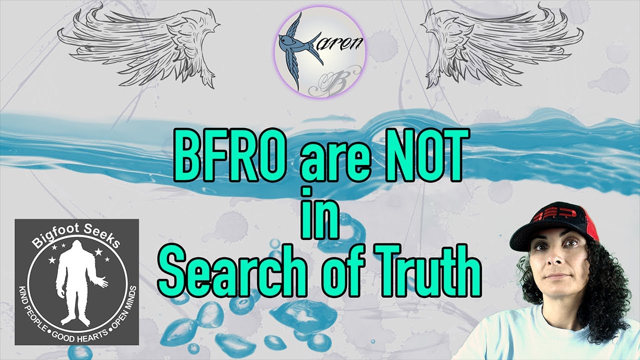 BFRO are not in search of truth | Bigfoot