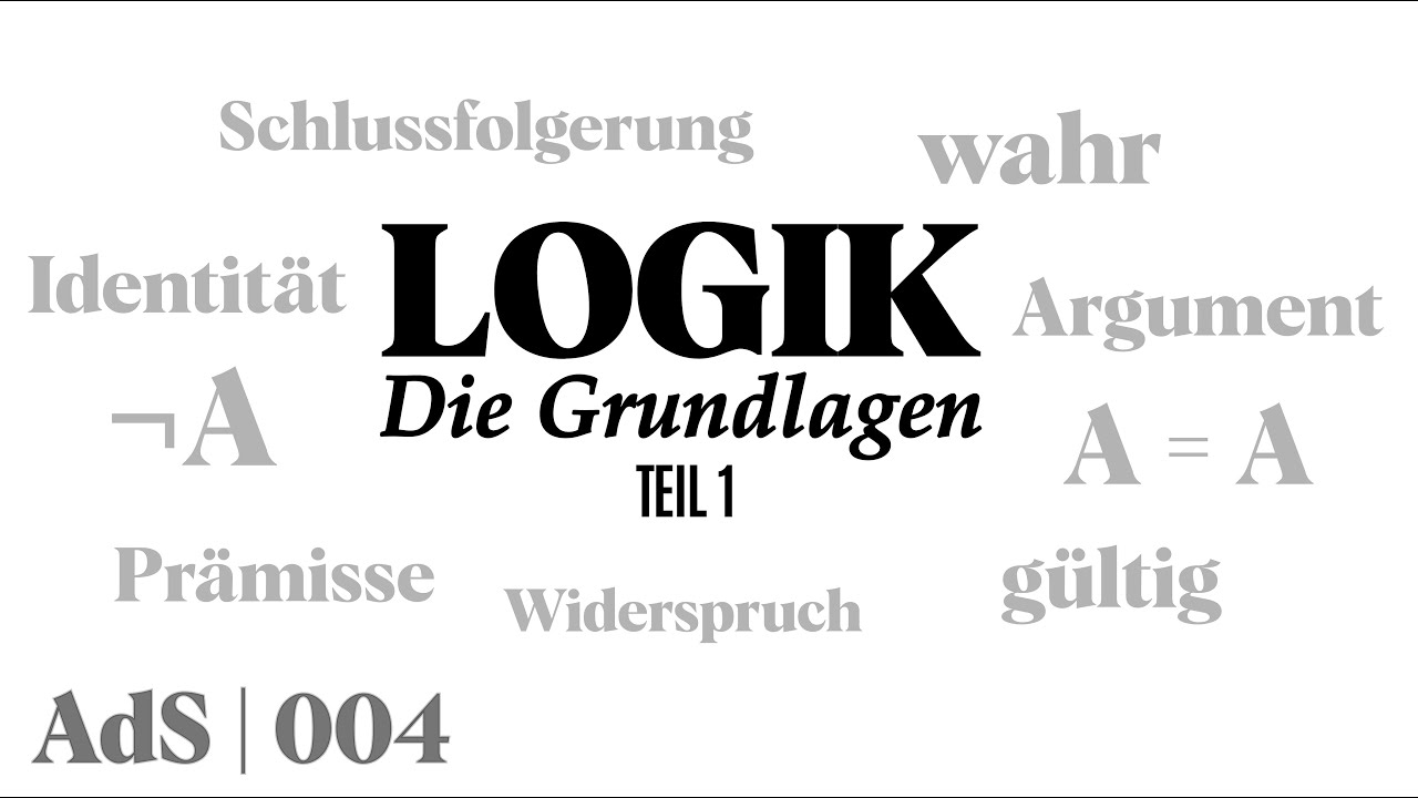Was sein Logik? | Aus dem Studierzimmer 004