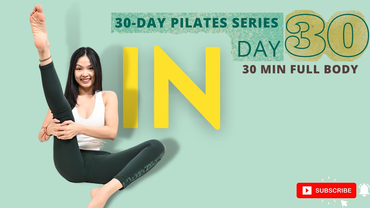 Day 30: 30 MIN FULL BODY WORKOUT | 30 Day Pilates Workout Challenge 2023