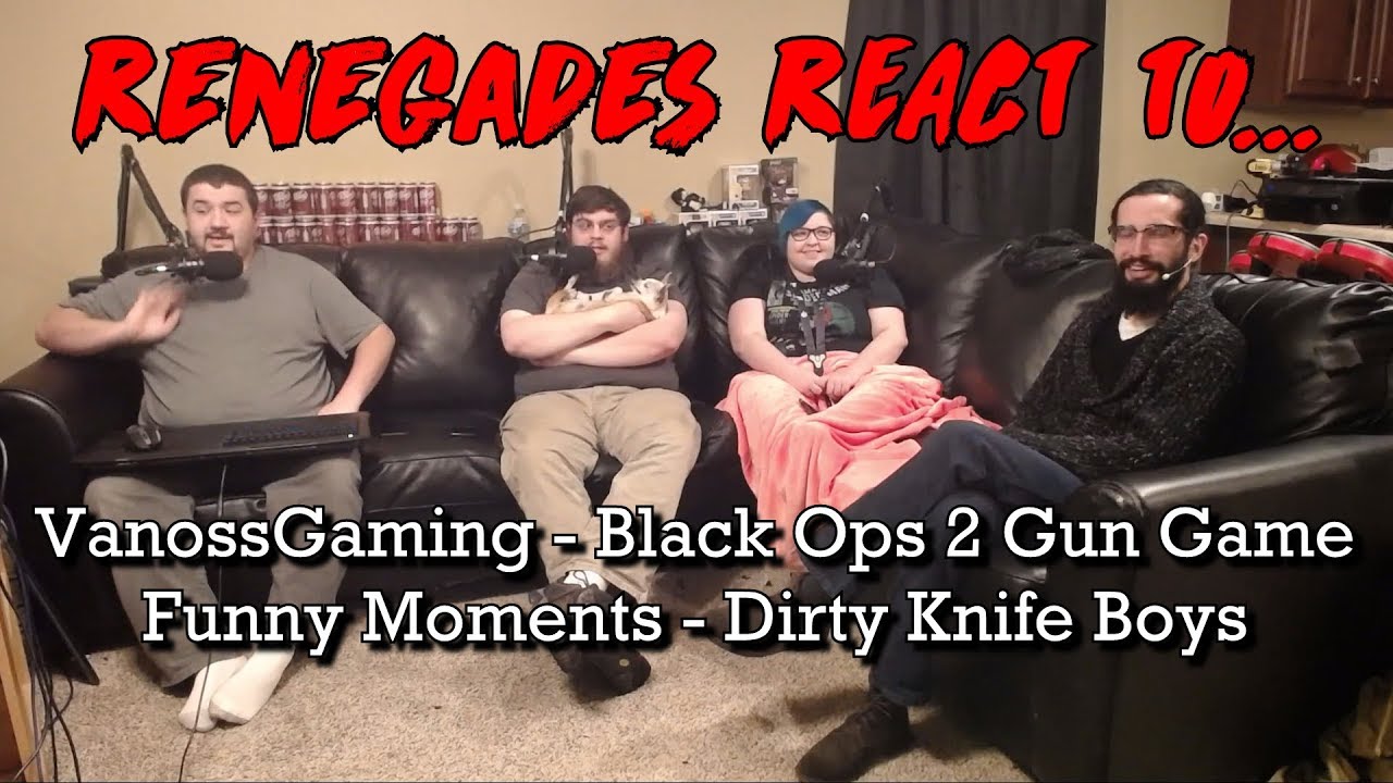 Renegades React to... VanossGaming - Black Ops 2 Gun Game Funny Moments - The Dirty Knife Boys