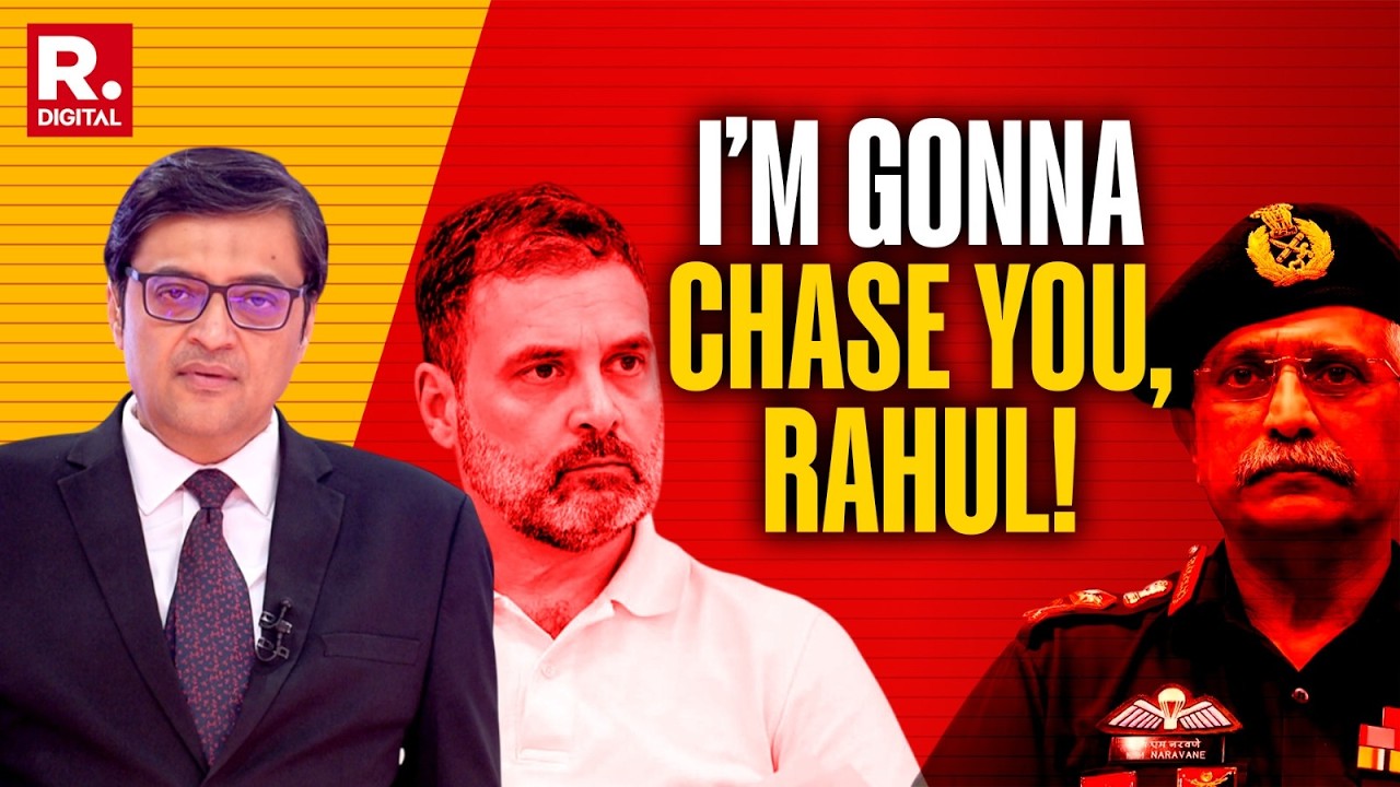 Arnab Fires Back As Rahul & Priyanka Duck & Dodge Republic’s Galwan Questions And Naravane Call Out