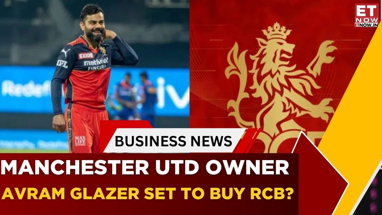 Manchester United Owner Avram Glazer Is Close To Acquiring RCB|Adar Poonawalla bid around ₹15,000 Cr