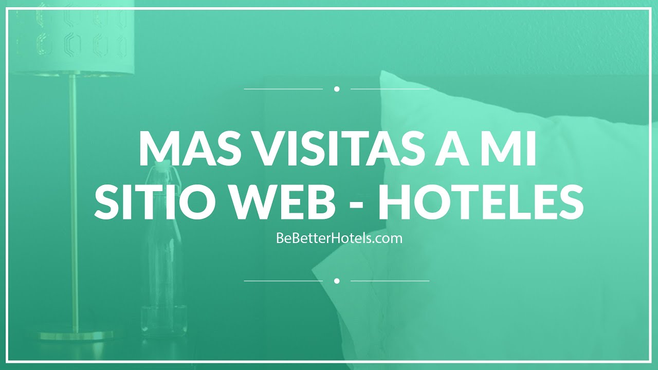 Hoteles: Cómo Aumentar las Visitas tu Sitio Web - OTAS, SEO, SEM - con Francisco Renó
