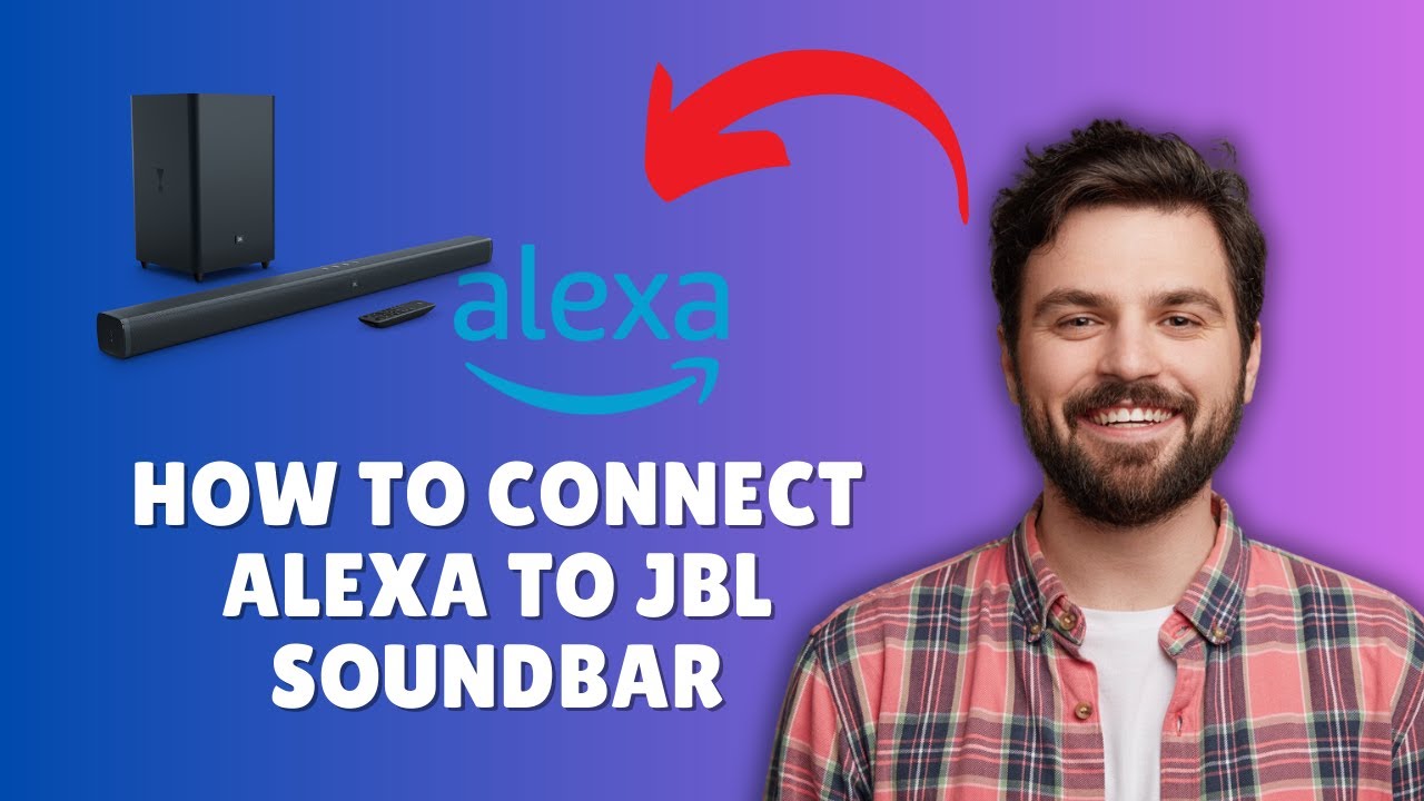 КАК ПОДКЛЮЧИТЬ ALEXA К САУНДБАРУ JBL (ПРОСТОЕ РУКОВОДСТВО ПО НАСТРОЙКЕ 2026 ГОДА)
