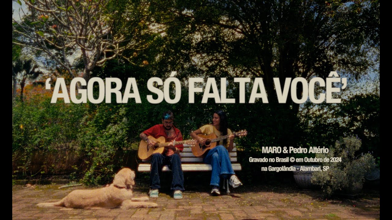MARO & Pedro Alt&eacute;rio - Agora S&oacute; Falta Voc&ecirc;