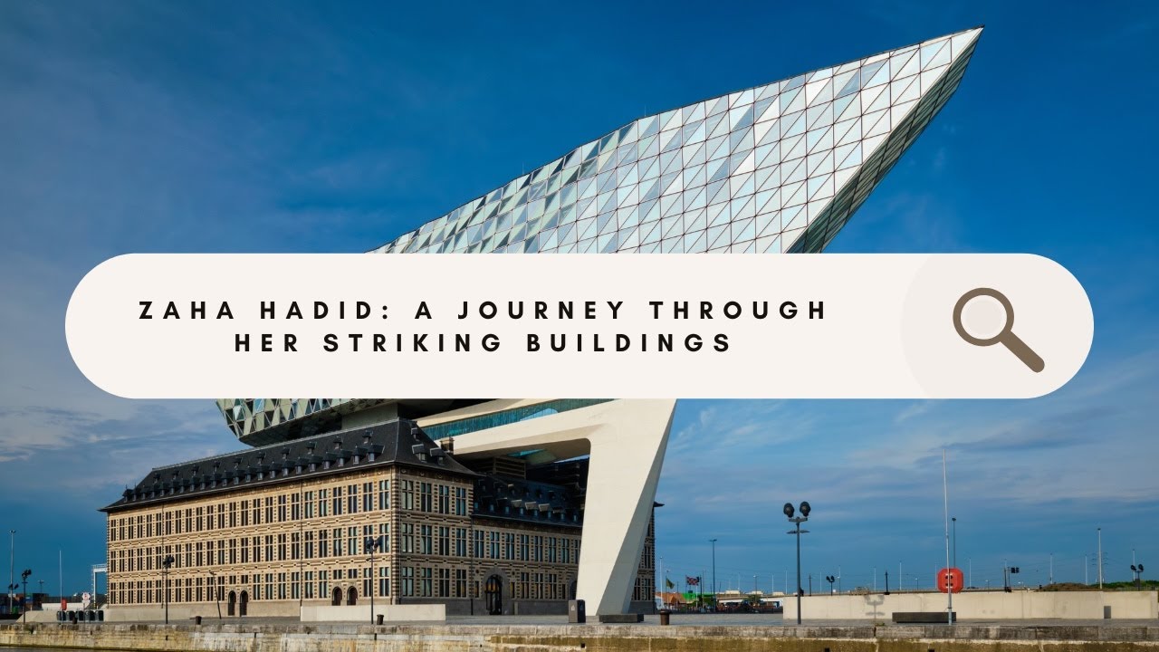 Zaha Hadid's Architectural Masterpieces Revealed