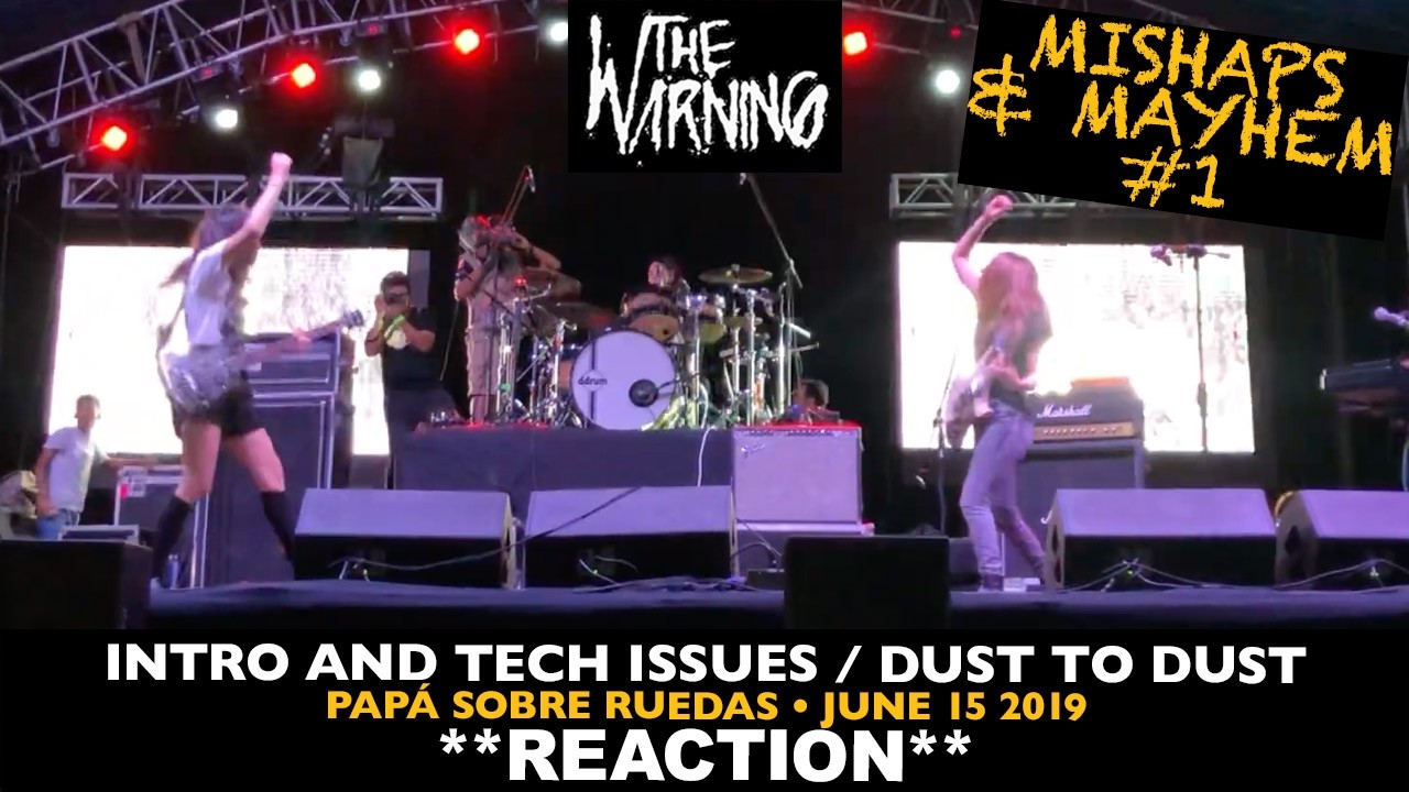 Musicians REACT to The Warning: Tech Issues, Dust to Dust (Papá Sobre Ruedas, June 15, 2019) MISHAPS