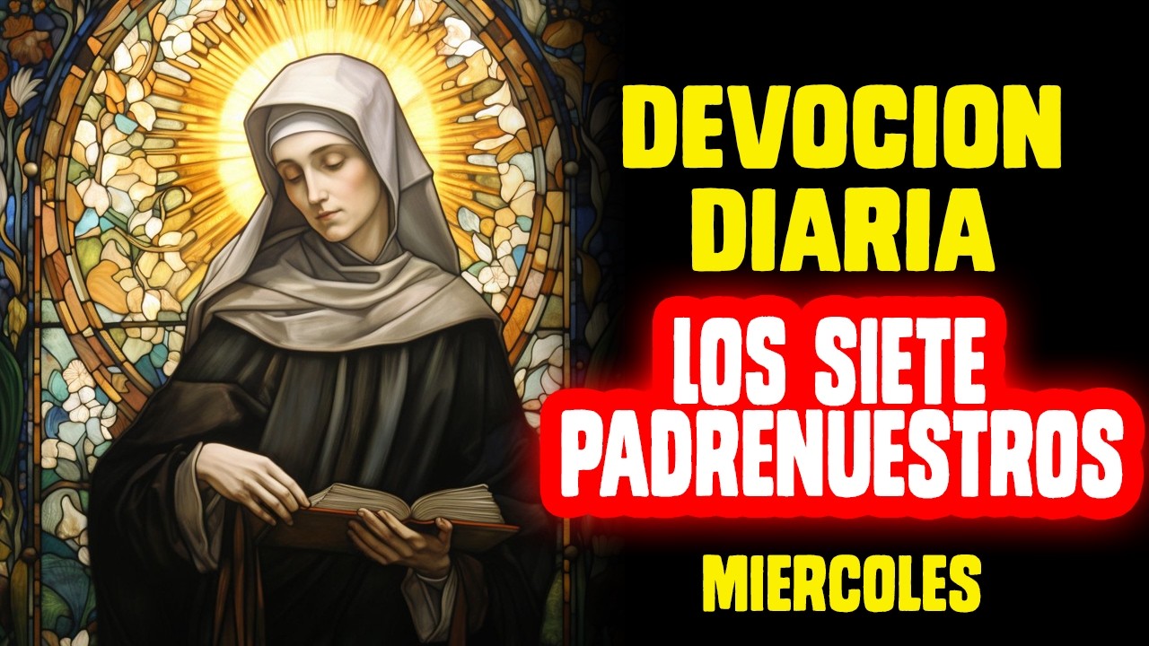 Oración de Santa Brígida // Devoción de los 7 Padrenuestros 🙏 // Miercoles