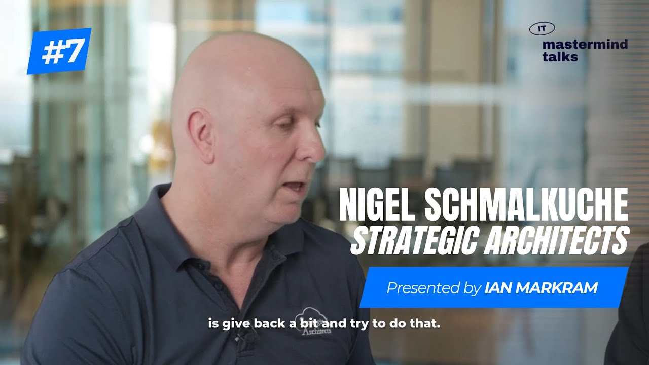 Nigel Schmalkuche: From Strategy to Leadership Mastery