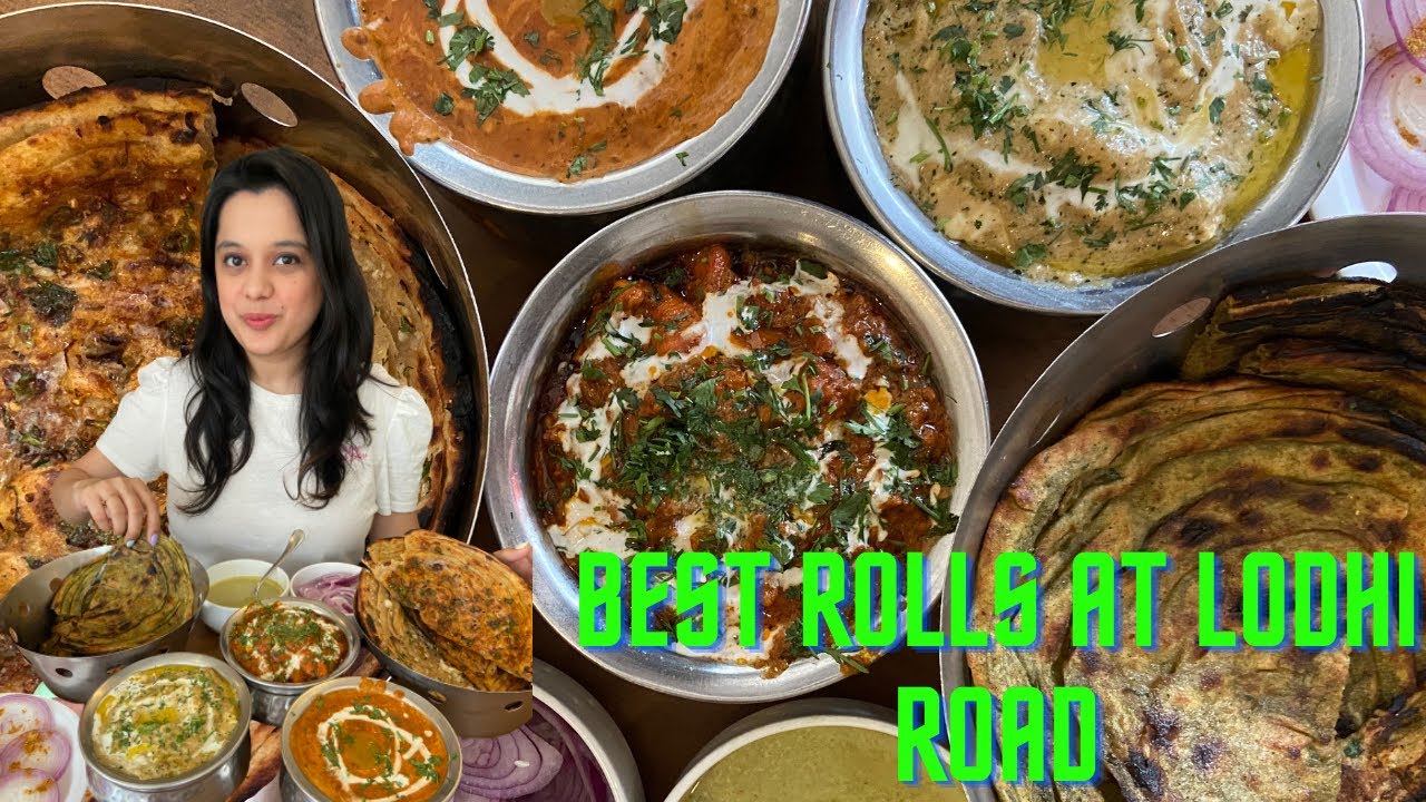 Butter Chicken Roll & More Indian Food At Lodhi Road | Juneja's