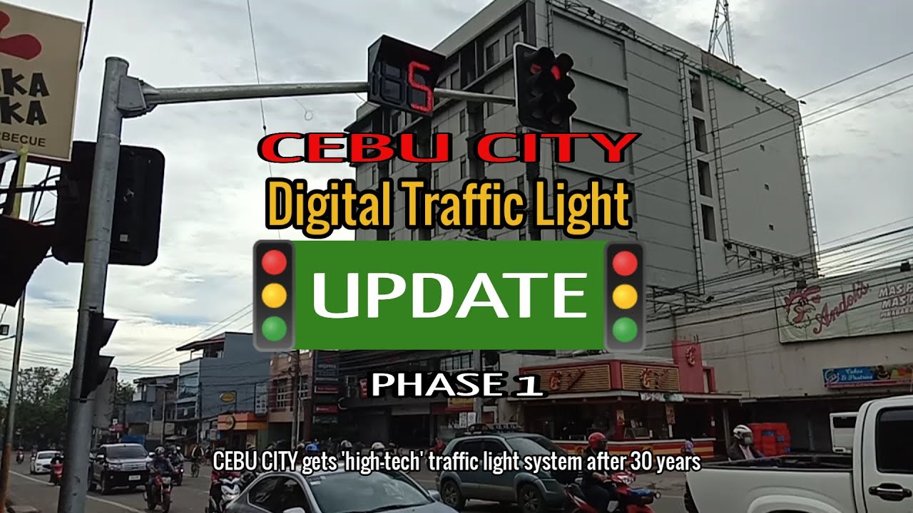 Cebu City Digital Traffic Light Update as of Jan. 21, 2021 ( Phase 1)