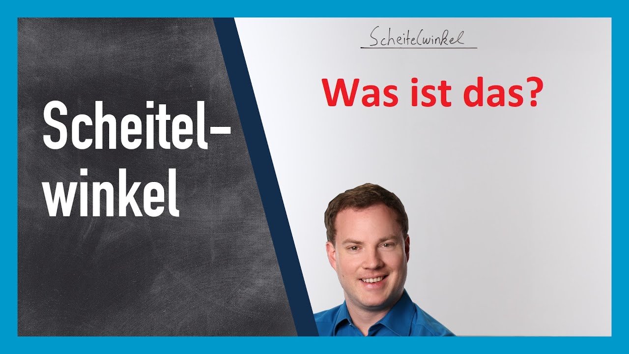 Scheitelwinkel: Was ist das?