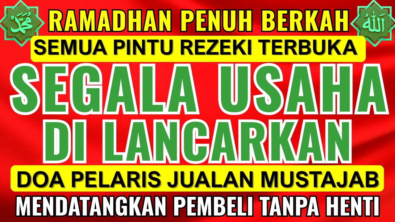 RAHASIA AYAT PELARIS DAGANGAN !!! | REZEKI MENGALIR DERAS, PEMBELI DATANG TANPA HENTI