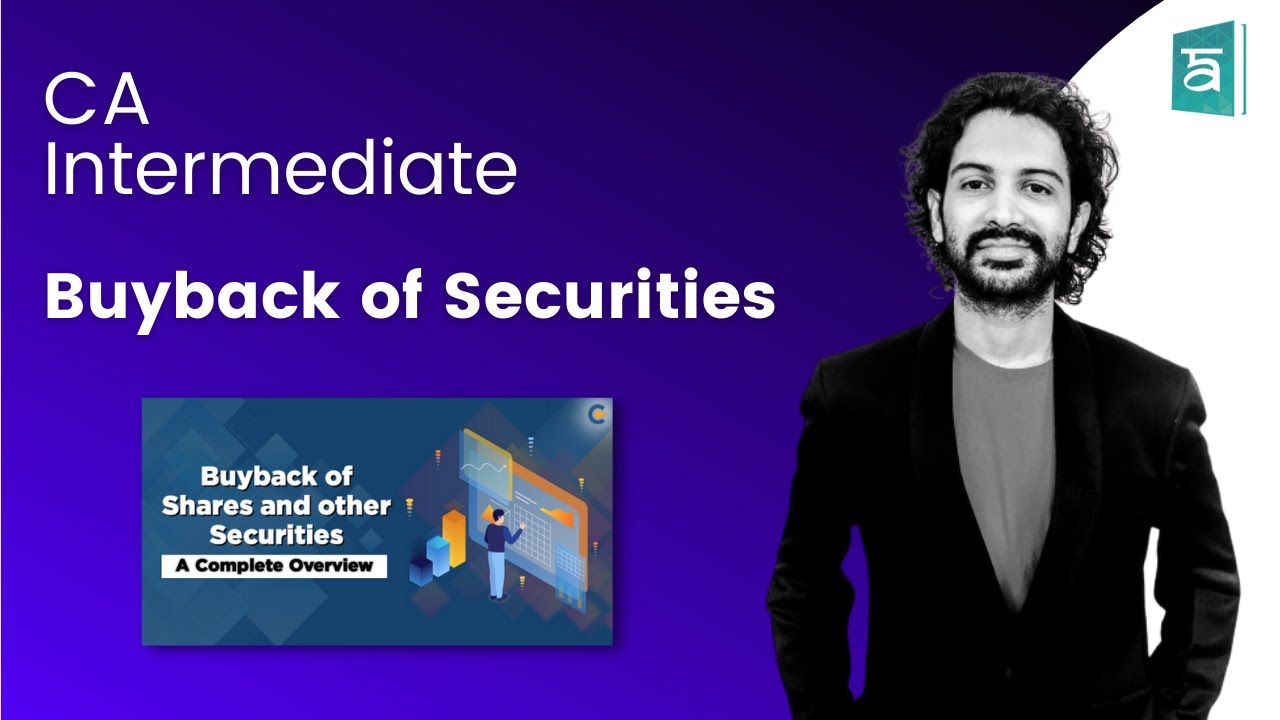 Buyback of securities CA Inter | Advanced Accounting | English | CA Sandesh