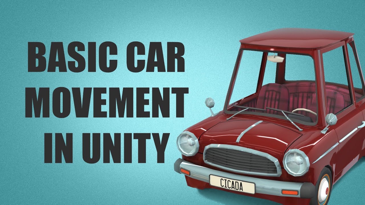 Basic Car Movement in Unity