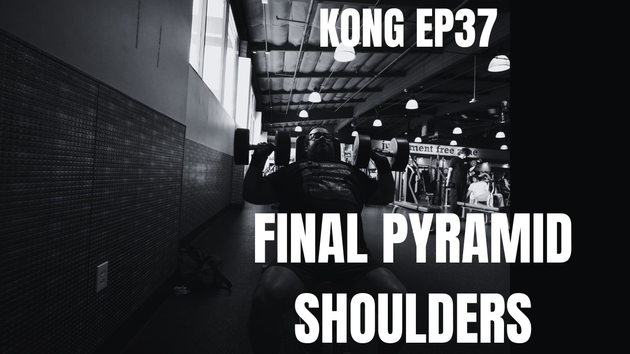 KONG EP 37  Shoulder Strength Wave  3 Rep Focus