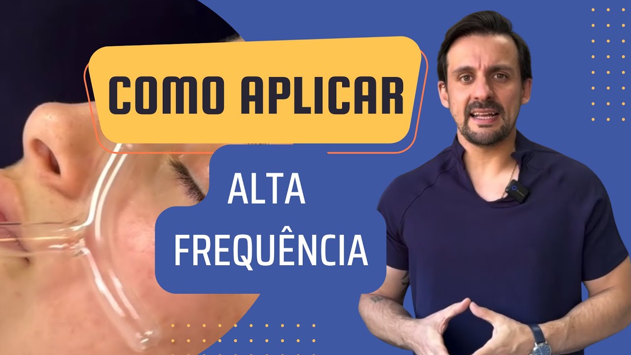 Alta Frequência, como aplicar? | Dr João Tassinary