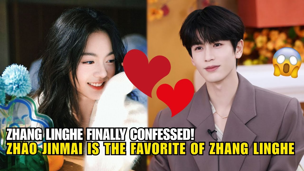 😱 Чжан Линхэ НАКОНЕЦ-ТО ПРИЗНАЛСЯ! 💖 Чжао Цзиньмай — его любимица и единственная в его сердце 🥰