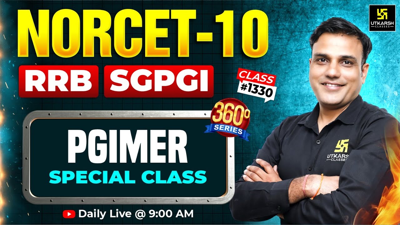 360 Degree Series | Most Imp. MCQ&rsquo;s #1330 | PGIMER Special Class | Dr. Shailendra Sir