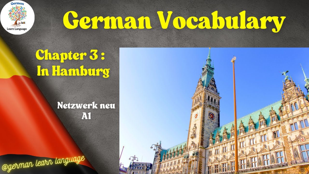 Learn Vocabulary from Netzwerk Neu A1&ndash;Chapter 3 &ndash; Learn German Easily!