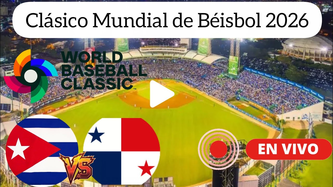 Cuba vs. Panam&aacute; en vivo, donde ver, a que hora juega Cuba Cl&aacute;sico Mundial de B&eacute;isbol 2026