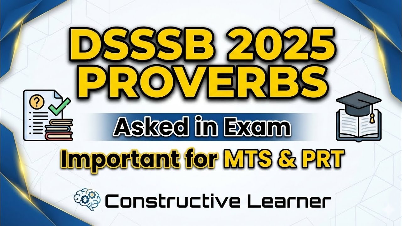 DSSSB 2025 Proverb Questions | Previous Year Proverbs | DSSSB MTS & PRT English Practice