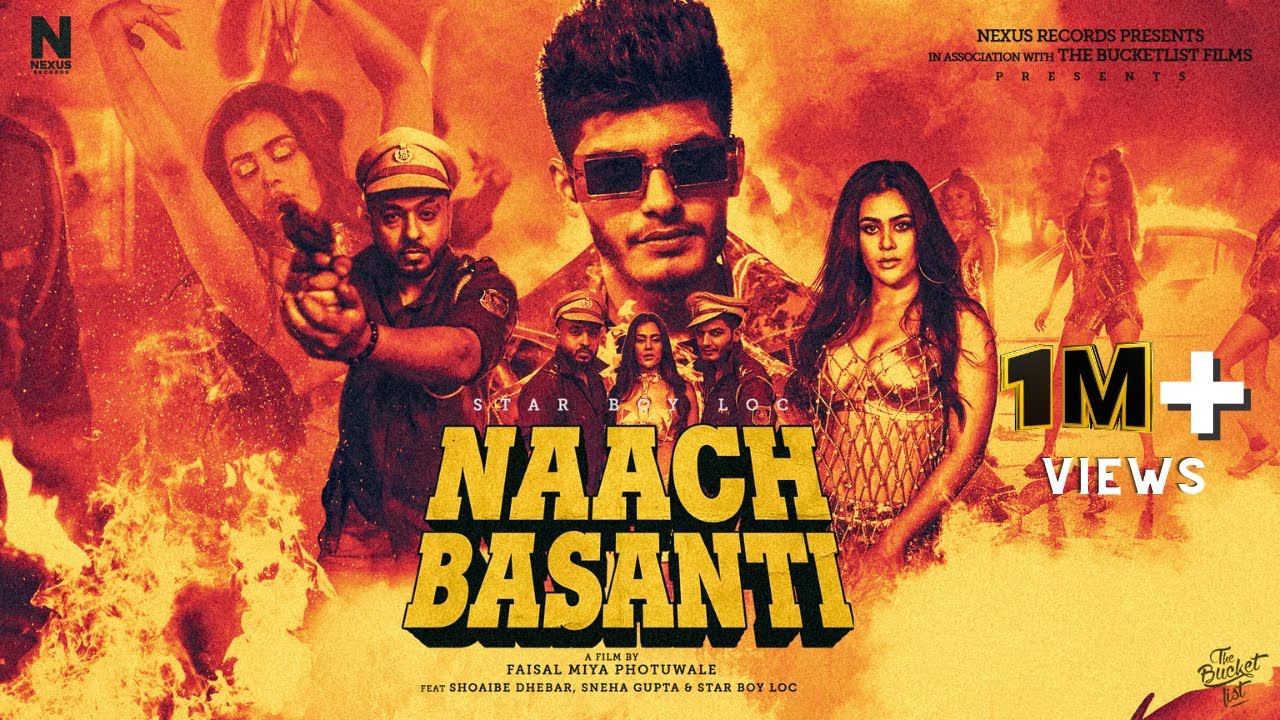 Naach Basanti | Star Boy Loc | Shoaibe Dhebar & Sneha Gupta | G Skillz | Latest Hindi Song 2022