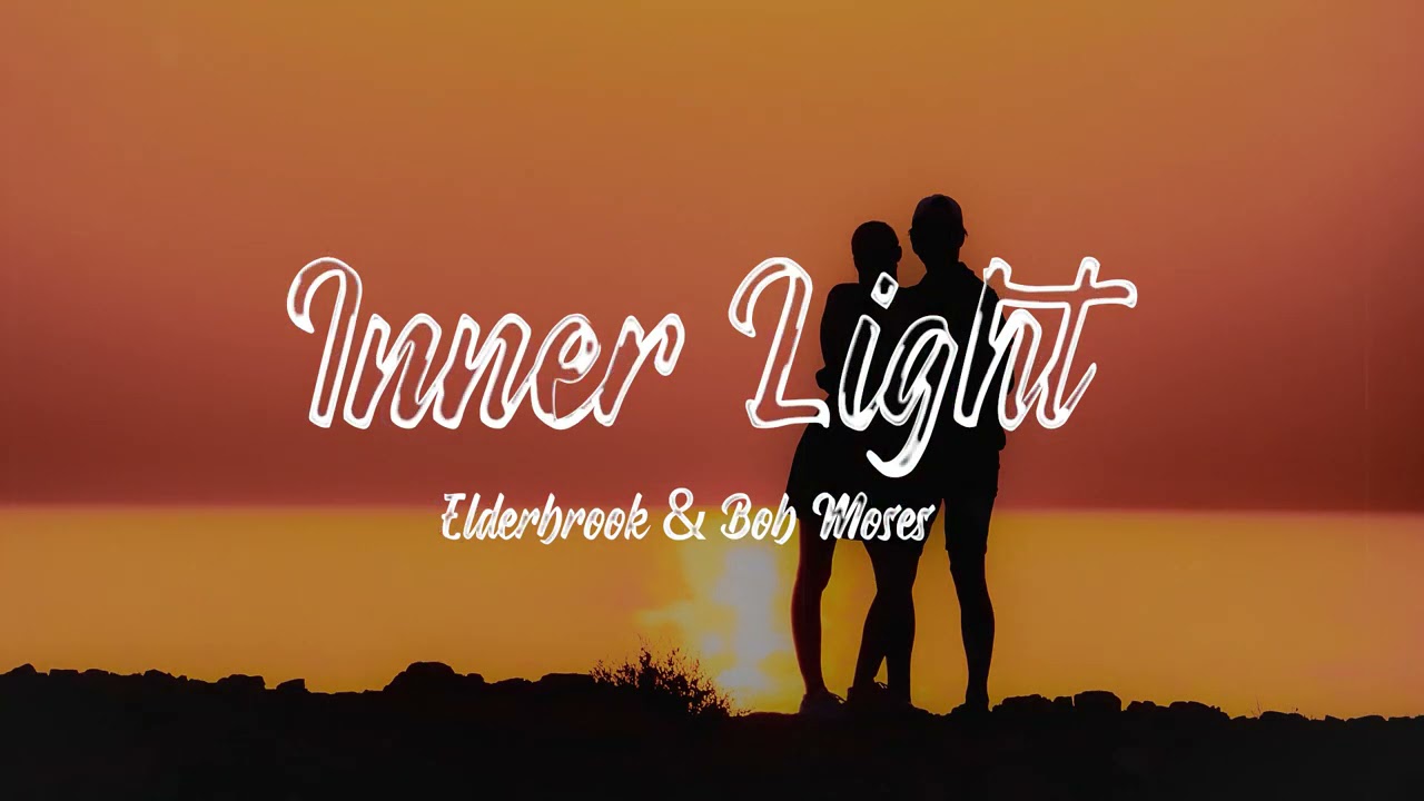 Elderbrook - Inner light (lyrics)