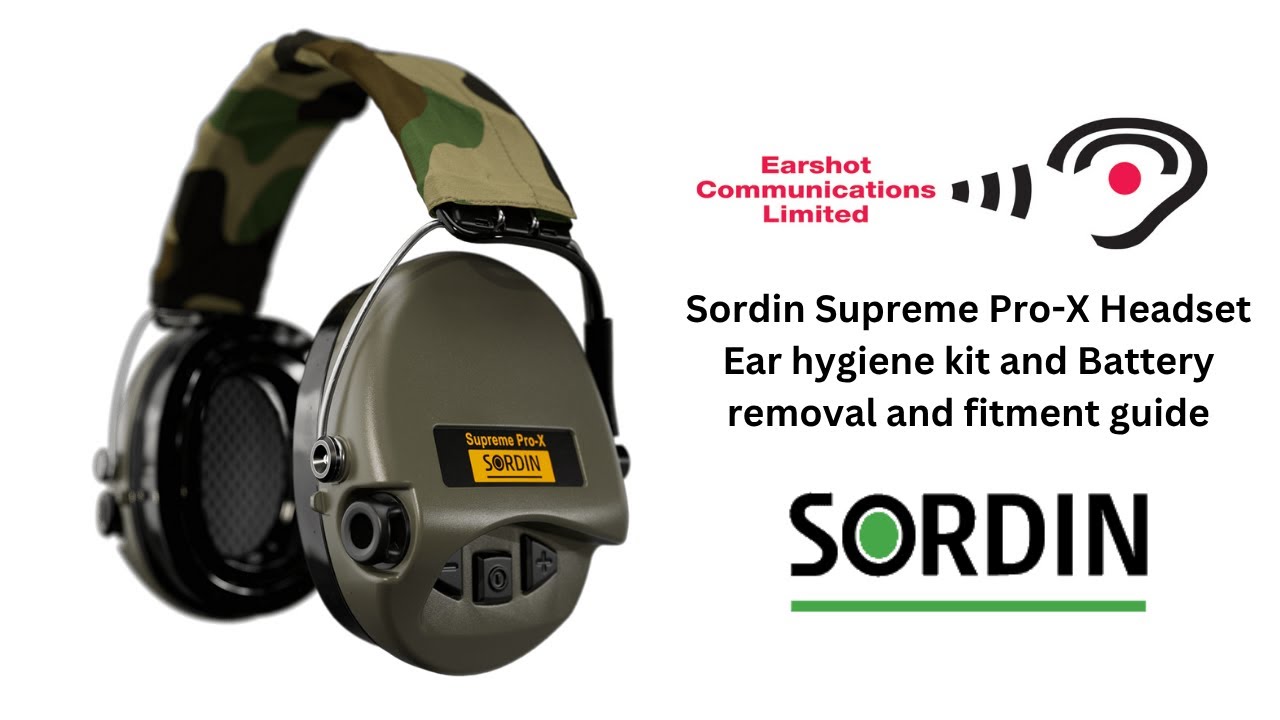 Sordin Supreme Pro-X Headset Ear hygiene kit and Battery removal and fitment guide