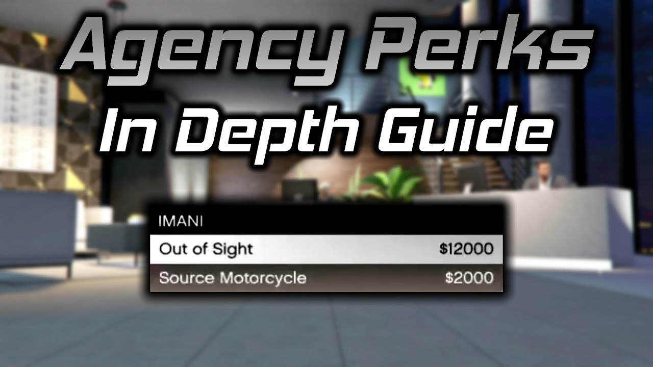 GTA Online: Agency Perks In Depth Guide (The Most Useful Property!?)