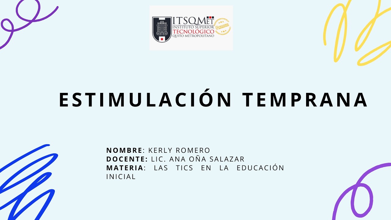 Recursos digitales en educción sobre el tema de ¨La Estimulación Temprana¨