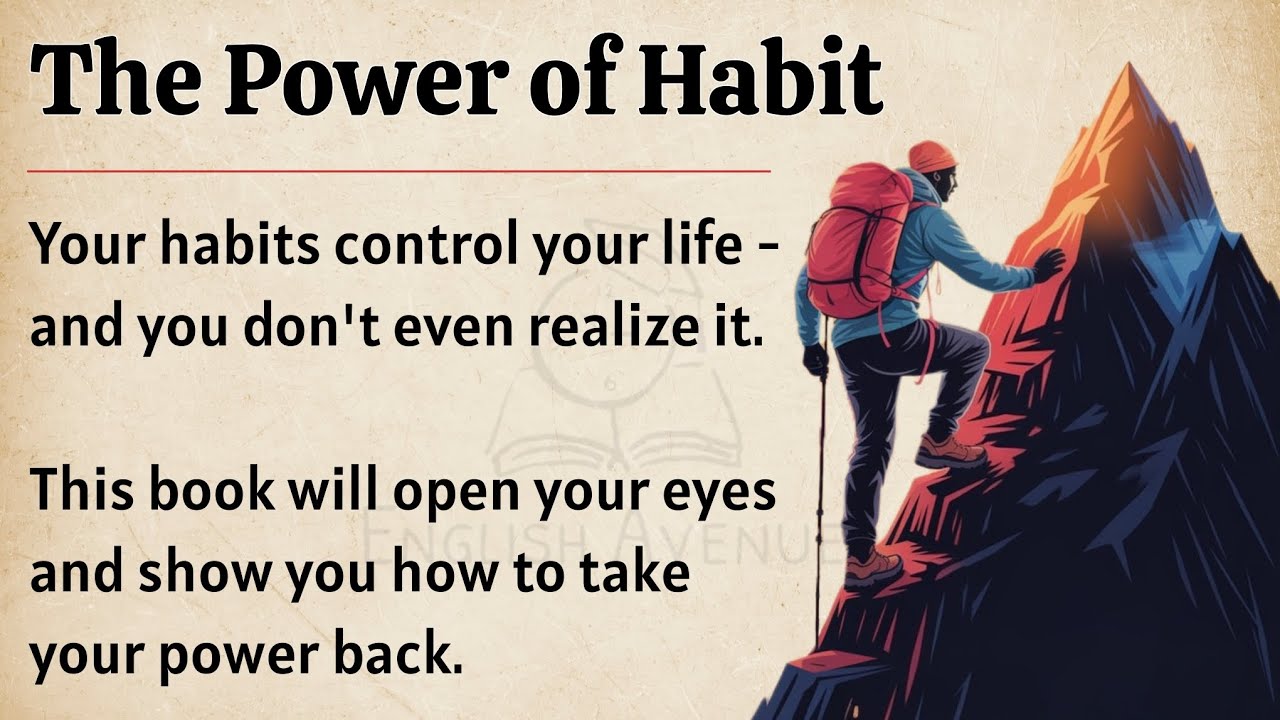 The Power of Habits || Learn English Through Book Summary 📖 || Improve Your English Fluency ✅️