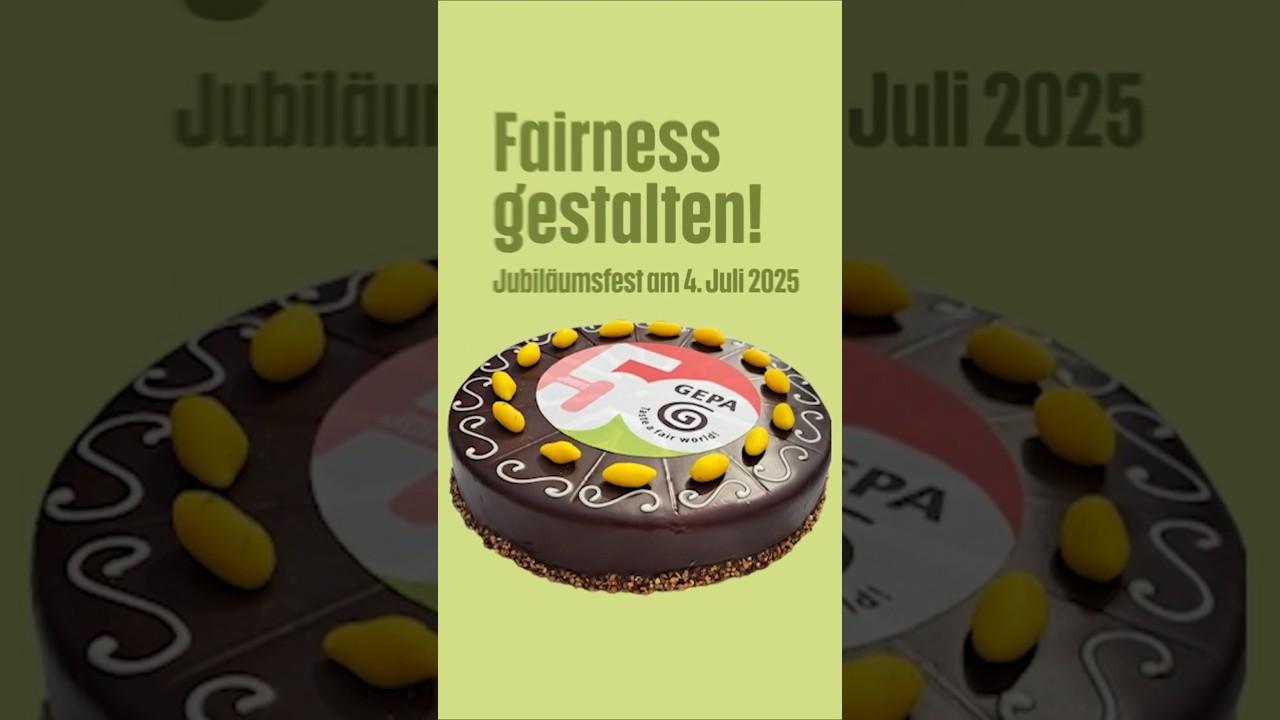 Impressionen vom GEPA-Jubil&auml;umsfest am 4.7.2025