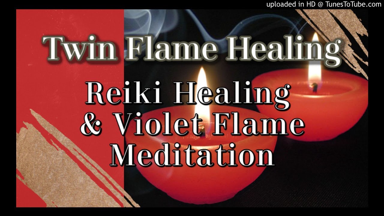 Twin Flame Meditation [VERY POWERFUL] Twin Flame Healing Session|Violet Flame & Reiki Healing