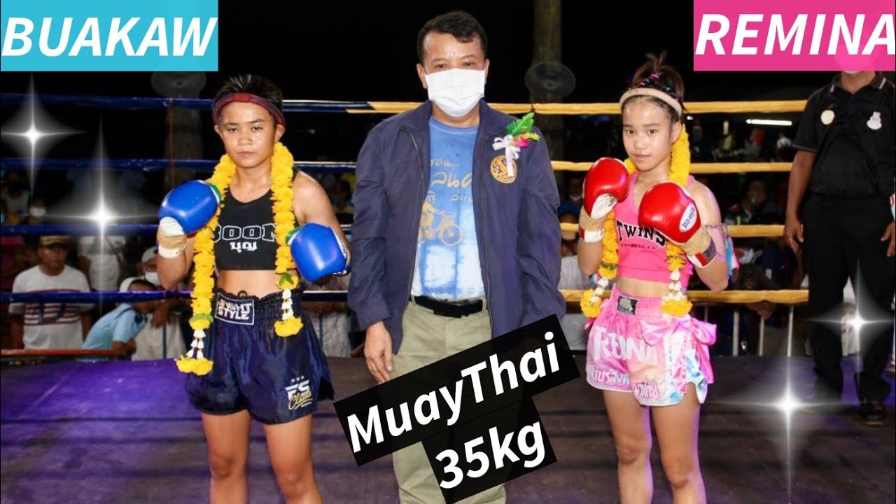REMINAvsBuakaw3!เรมินะ สางแค้น บัวขาว ผ่านหรือไม่มาชมกันจ้าムエタイMuaythai fight!レミナ年上強豪選手と対戦！HBD REMNA