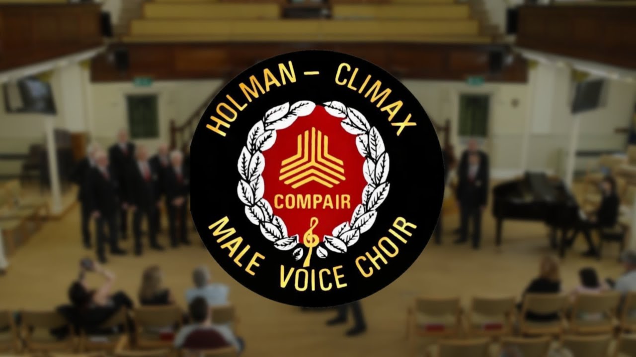 Holman-Climax Male Voice Choir - Live at Camborne Church (Trevithick Day, 2022)