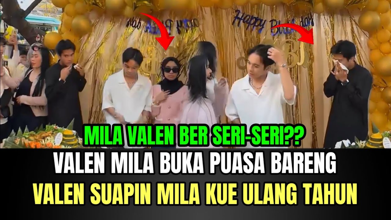 Valen Mila Buka Puasa Bareng, Valen Suapin Mila kue Ulang Tahun!