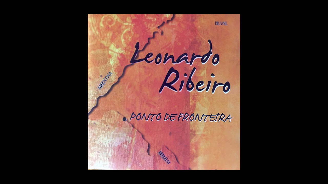 Leonardo Ribeiro - Ponto de Fronteira - 3 Quem Sabe Amanhã [4'35]