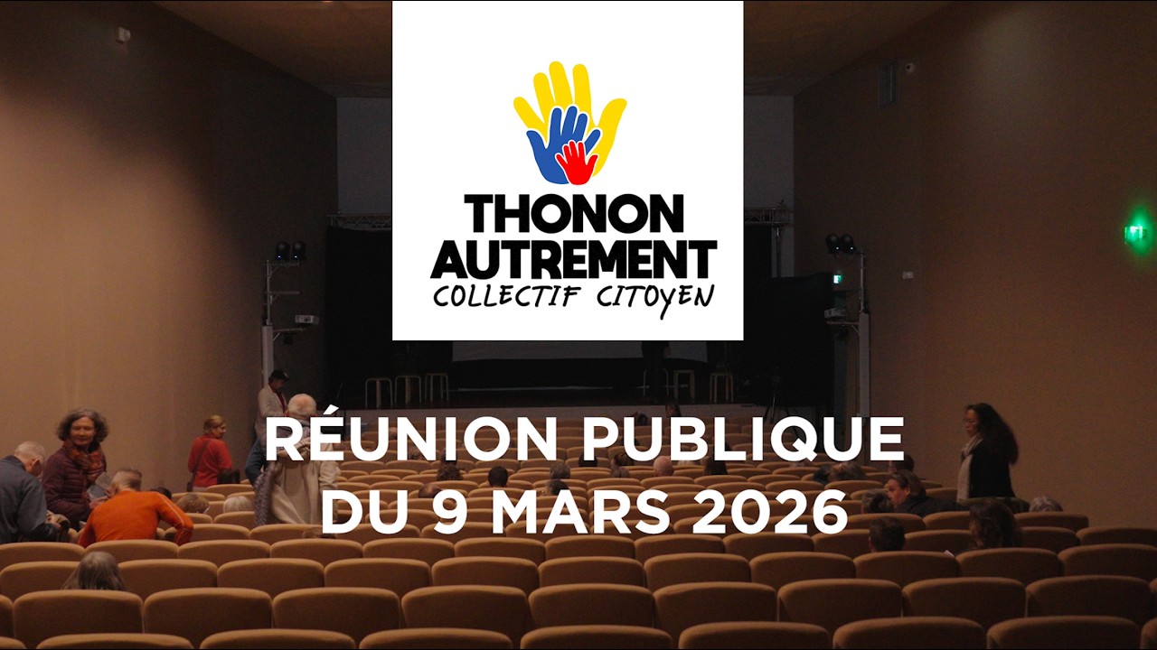 Réunion Publique Thonon Autrement le 9 mars 2026