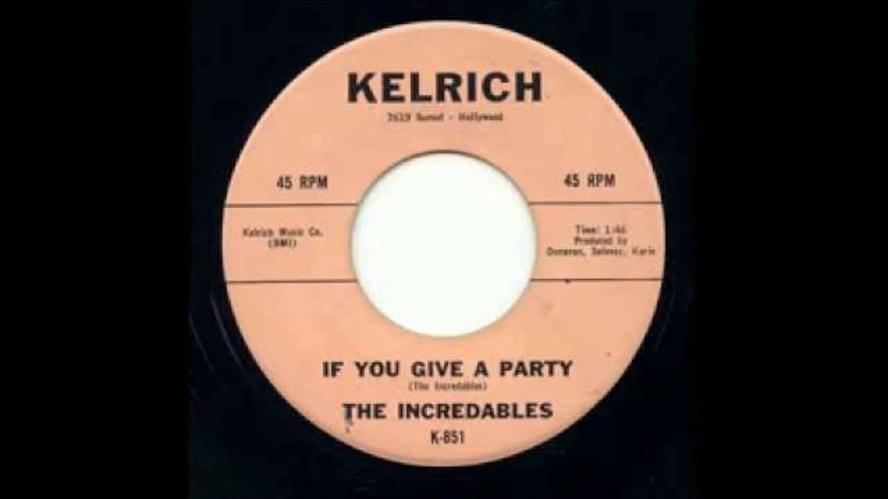 Incredables - If You Gave A Party / Little  Love Bandet - Kelrich 851 - 1963