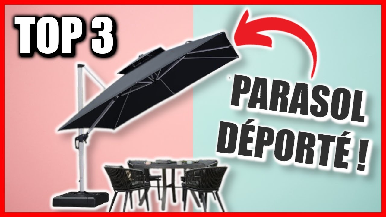 Meilleur PARASOL DÉPORTÉ 2023